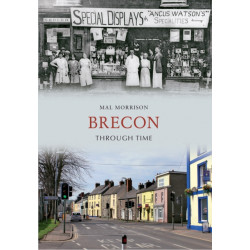 Brecon Through Time