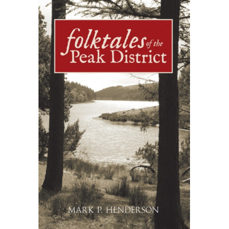 Folktales of the Peak District