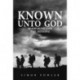 Known Unto God: Searching for the Missing