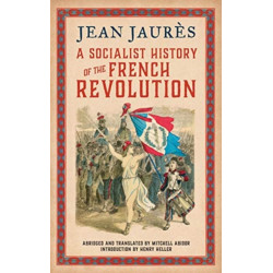 A Socialist History of the French Revolution