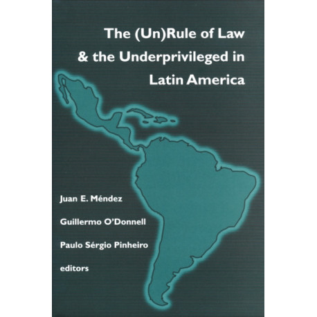 (Un)Rule of Law and the Underprivileged in Latin America