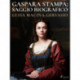 Gaspara Stampa: saggio biografico