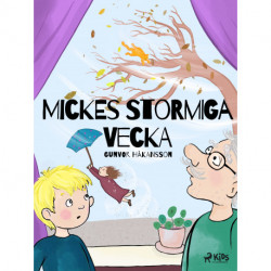 Mickes stormiga vecka