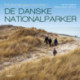 Friluftsrollingers favoritter i DE DANSKE NATIONALPARKER