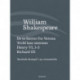 Samlede skuespil / bind 1: De to herrer fra Verona / Trold kan tæmmes / Henry VI, 1-3 / Richard III