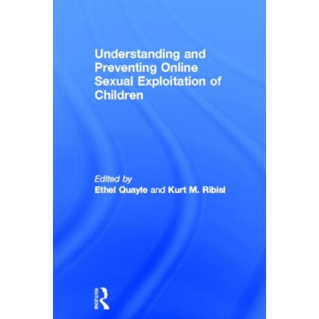 Understanding and Preventing Online Sexual Exploitation of Children