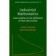 Industrial Mathematics: Case Studies in the Diffusion of Heat and Matter