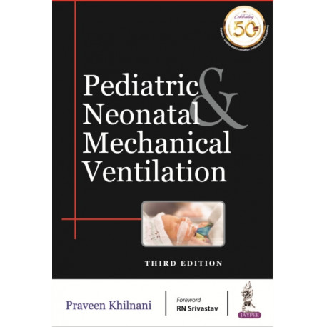 Pediatric & Neonatal Mechanical Ventilation