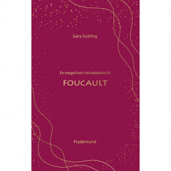 En meget kort introduktion til Foucault