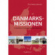 Danmarksmissionen: turguide for nysgerrige børnefamilier
