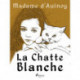 La Chatte blanche