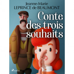 Conte des trois souhaits