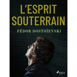 L’Esprit souterrain