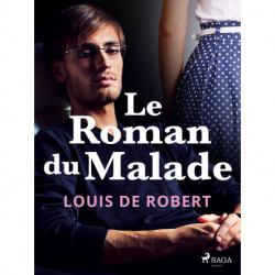 Le Roman du Malade