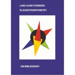 Klassestandpunktet - en bibliografi