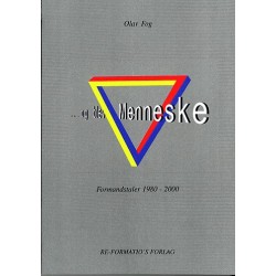 - og blev menneske - Formandstaler 1980-2000 (Bind 1)