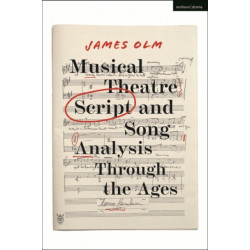 Musical Theatre Script and Song Analysis Through the Ages