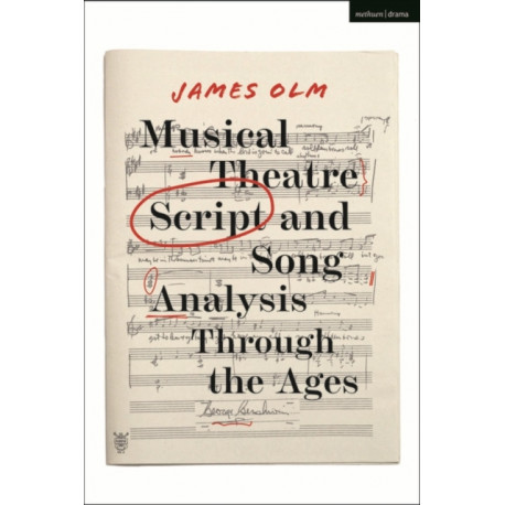 Musical Theatre Script and Song Analysis Through the Ages