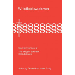 Whistleblowerloven: med kommentarer