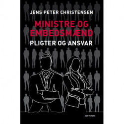 Ministre og embedsmænd: Pligter og ansvar