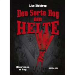 Den sorte bog om helte: Historien om en flugt