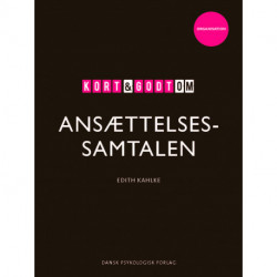 Kort & godt om ANSÆTTELSESSAMTALEN