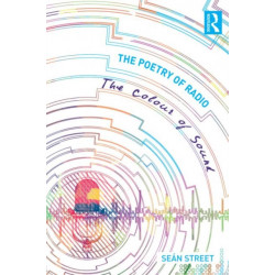 The Poetry of Radio: The Colour of Sound