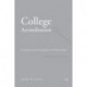 College Accreditation: Managing Internal Revitalization and Public Respect