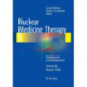 Nuclear Medicine Therapy: Principles and Clinical Applications