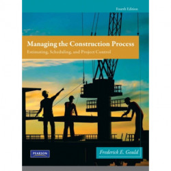 Managing the Construction Process