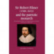 Sir Robert Filmer (1588–1653) and the Patriotic Monarch: Patriarchalism in Seventeenth-Century Political Thought