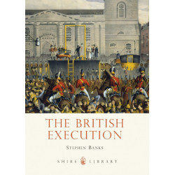 The British Execution: 1500–1964