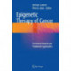 Epigenetic Therapy of Cancer: Preclinical Models and Treatment Approaches