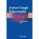 Invasive Fungal Rhinosinusitis