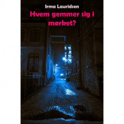 Hvem gemmer sig i mørket?