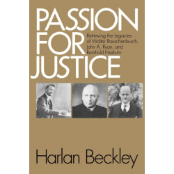 Passion for Justice: Retrieving the Legacies of. . .