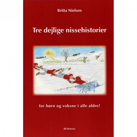 Tre dejlige nissehistorier