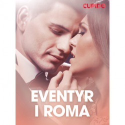 Eventyr i Roma – erotiske noveller