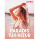 Paradis tur-retur - erotiske noveller