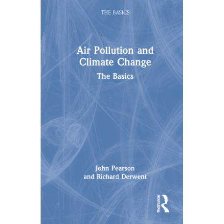 Air Pollution and Climate Change: The Basics