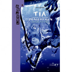 Tia og dragekrigen 2. Kapløb med tiden