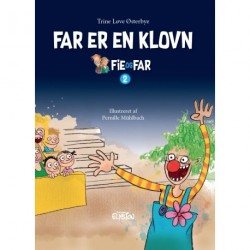 Far er en klovn: Fie og Far 2