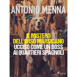 Il mistero dell'orso marsicano ucciso come un boss ai quartieri spagnoli