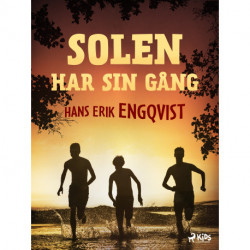 Solen har sin gång