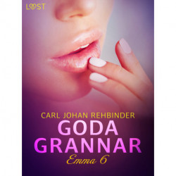 Emma 6: Goda grannar - erotisk novell