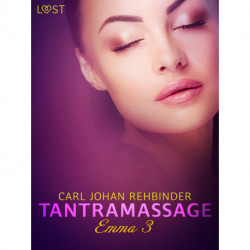 Emma 3: Tantramassage - erotisk novell