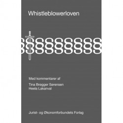 Whistleblowerloven med kommentarer