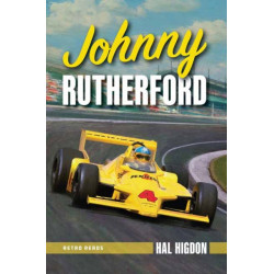 Johnny Rutherford: The Story of an Indy Champion