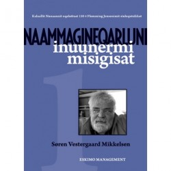Naammagineqarluni inuunermi misigisat