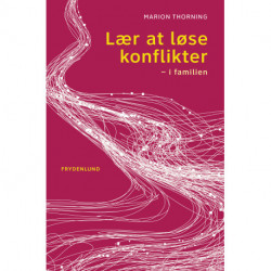 Lær at løse konflikter i familien